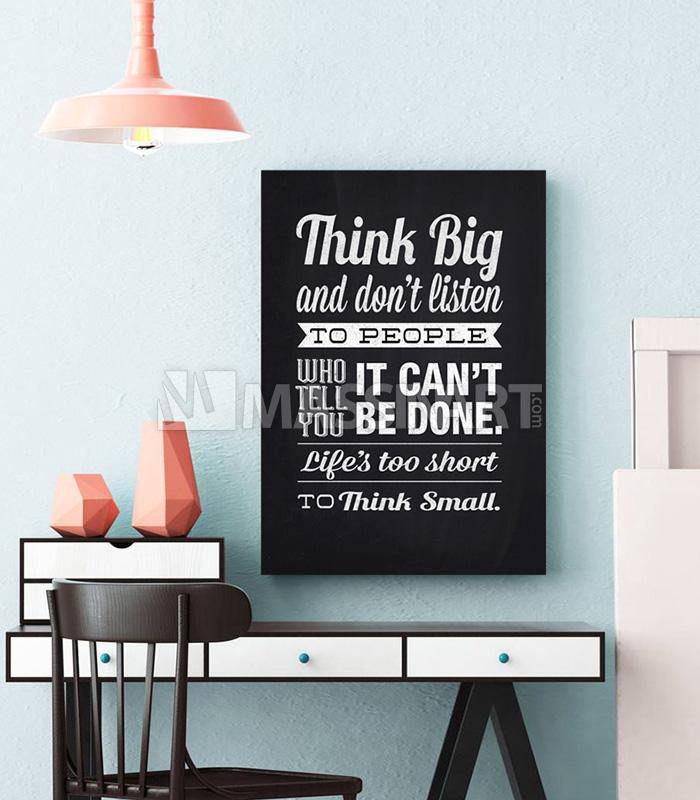 Cuadro tipográfico Think Big and don't listen fondo negro letras blancas estilo minimalista Massinart