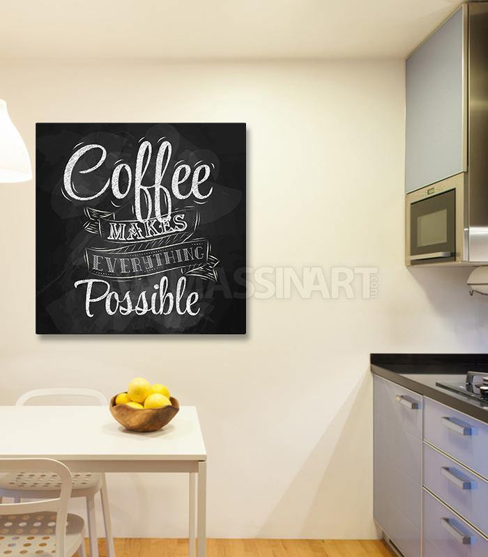 Cuadro tipográfico vintage sobre el café — texto blanco 'Coffee Makes Everything Possible' sobre fondo negro, decoración cocina o despacho